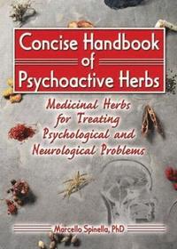 bokomslag Concise Handbook of Psychoactive Herbs