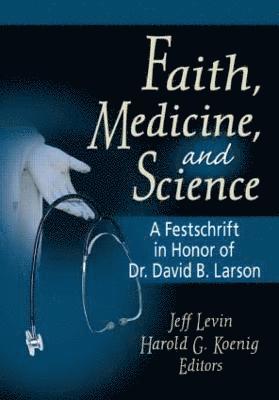 Faith, Medicine, and Science 1