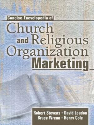 Concise Encyclopedia of Church and Religious Organization Marketing 1