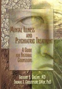 bokomslag Mental Illness and Psychiatric Treatment