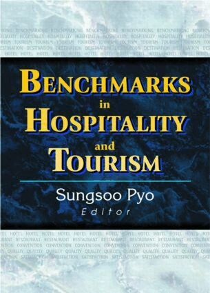 Sungsoo Pyo - Benchmarks in Hospitality and Tourism, Inbunden