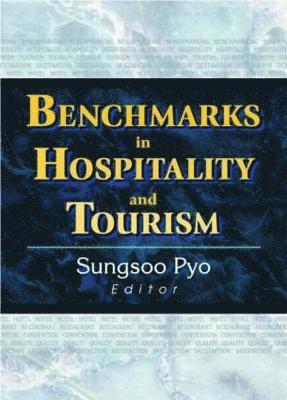 Benchmarks in Hospitality and Tourism