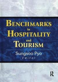 bokomslag Benchmarks in Hospitality and Tourism