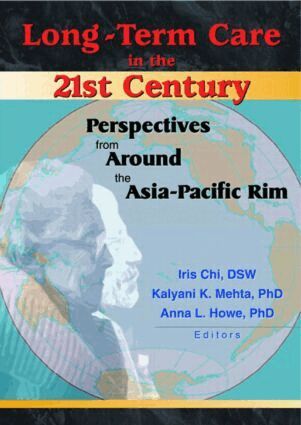 Iris Chi - Long-Term Care in the 21st Century, Inbunden