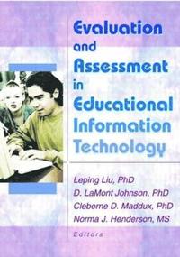 bokomslag Evaluation and Assessment in Educational Information Technology