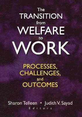 bokomslag The Transition from Welfare to Work