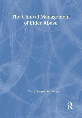 bokomslag The Clinical Management of Elder Abuse