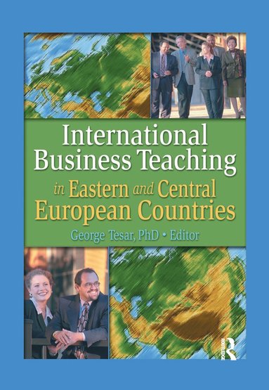 bokomslag International Business Teaching in Eastern and Central European Countries