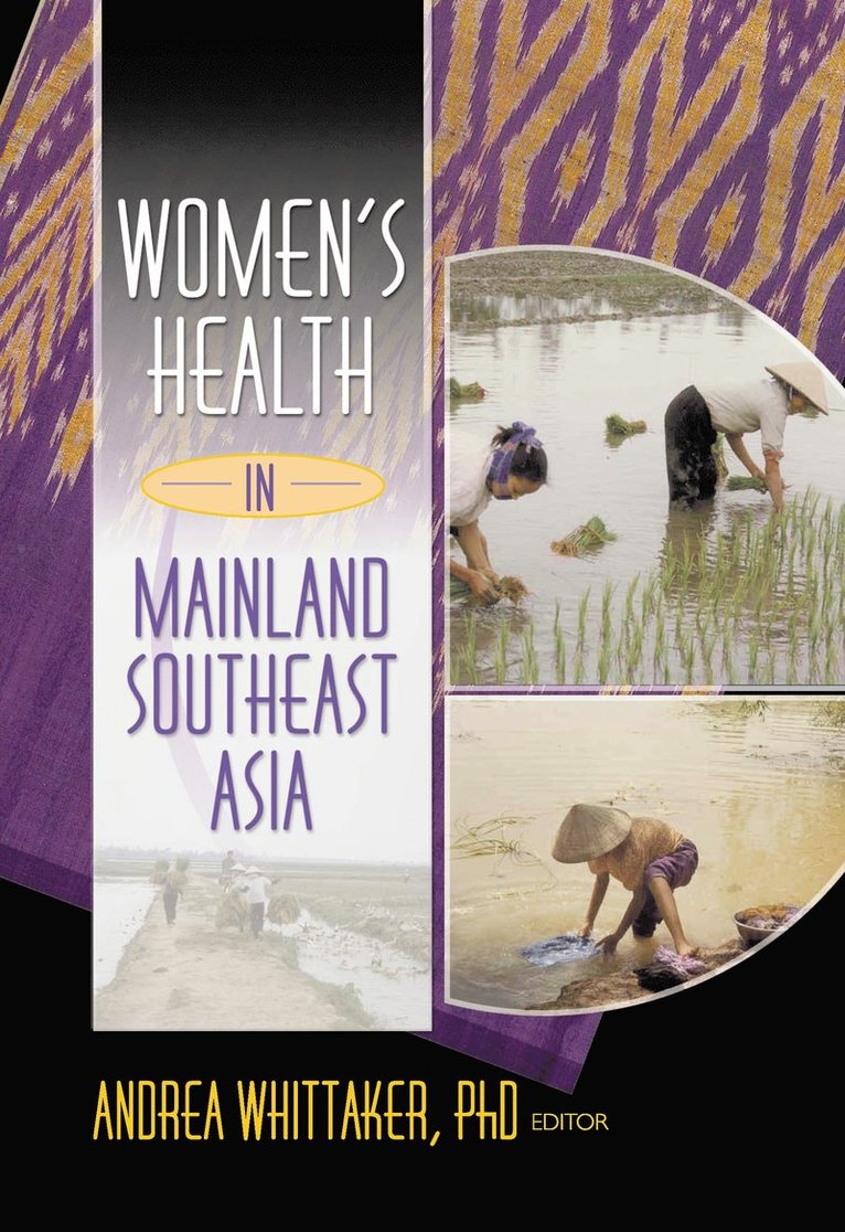 Andrea Whittaker - Women's Health In Mainland Southeast Asia, Inbunden