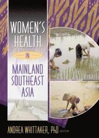 bokomslag Women's Health In Mainland Southeast Asia