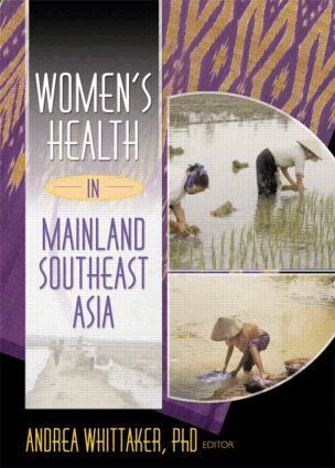 Andrea Whittaker - Women's Health In Mainland Southeast Asia, Häftad
