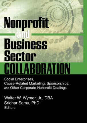 Sridhar Samu, Walter W Wymer, Jr - Nonprofit and Business Sector Collaboration, Häftad