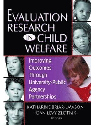 Evaluation Research in Child Welfare 1