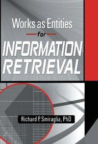 bokomslag Works as Entities for Information Retrieval