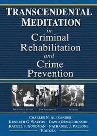 bokomslag Transcendental Meditation in Criminal Rehabilitation and Crime Prevention