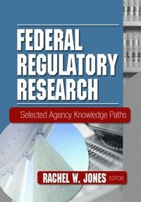 bokomslag Federal Regulatory Research