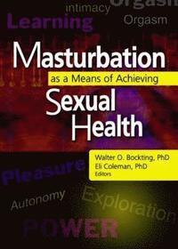 bokomslag Masturbation as a Means of Achieving Sexual Health