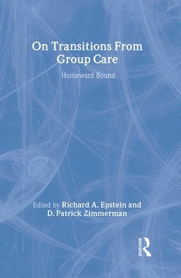 On Transitions From Group Care 1
