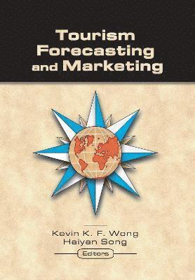 bokomslag Tourism Forecasting and Marketing