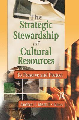 bokomslag Strategic Stewardship of Cultural Resources