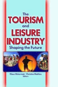 bokomslag Tourism and Leisure Industry