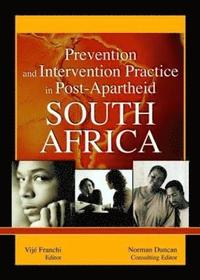 bokomslag Prevention and Intervention Practice in Post-Apartheid South Africa