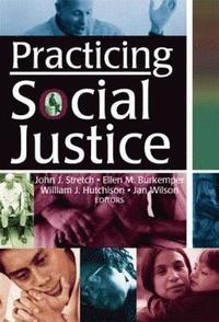 bokomslag Practicing Social Justice
