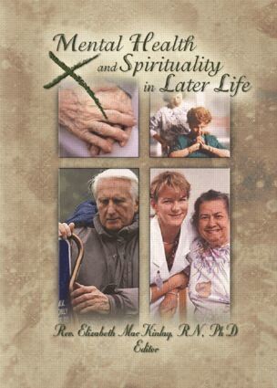 Elizabeth MacKinlay - Mental Health and Spirituality in Later Life, Häftad