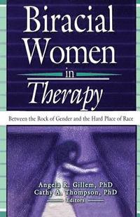 bokomslag Biracial Women in Therapy