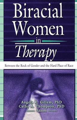 bokomslag Biracial Women in Therapy