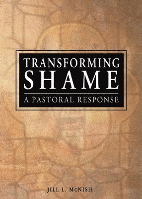 Transforming Shame 1