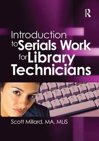 bokomslag Introduction to Serials Work for Library Technicians