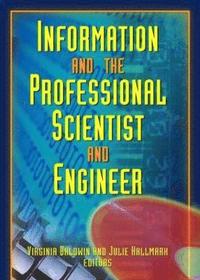 bokomslag Information And The Professional Scientist And Engineer