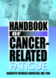 bokomslag Handbook of Cancer-Related Fatigue