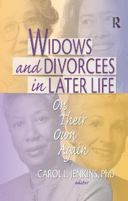 bokomslag Widows and Divorcees in Later Life