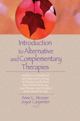 Terry S Trepper, Anne Strozier, Joyce E Carpenter, Lorna L Hecker - Introduction to Alternative and Complementary Therapies, Häftad