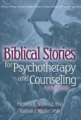 Biblical Stories for Psychotherapy and Counseling 1