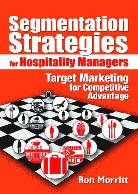 Segmentation Strategies for Hospitality Managers 1