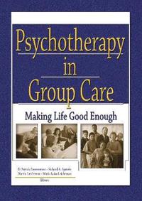 bokomslag Psychotherapy in Group Care