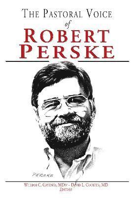 bokomslag Pastoral Voice Of Robert Perske, The