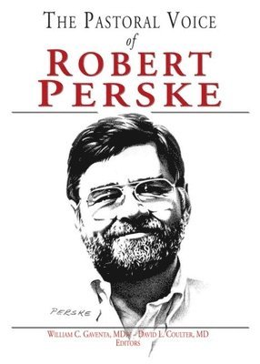 Pastoral Voice Of Robert Perske, The 1