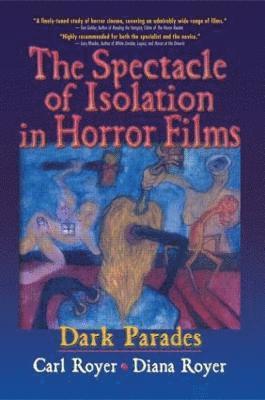 The Spectacle of Isolation in Horror Films 1