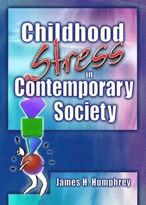 bokomslag Childhood Stress in Contemporary Society