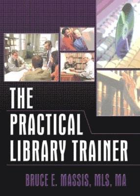 The Practical Library Trainer 1