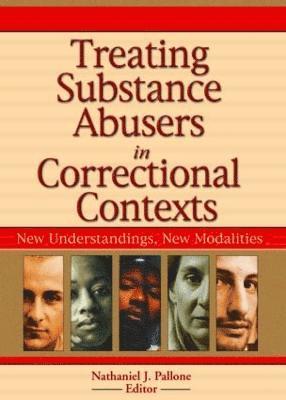 bokomslag Treating Substance Abusers in Correctional Contexts