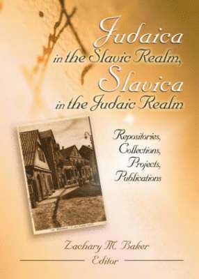 Judaica in the Slavic Realm, Slavica in the Judaic Realm 1