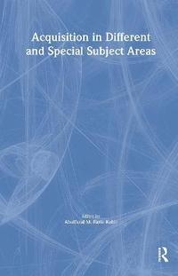 bokomslag Acquisition in Different and Special Subject Areas