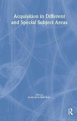 Acquisition in Different and Special Subject Areas 1
