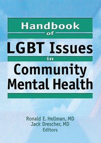 bokomslag Handbook of LGBT Issues in Community Mental Health