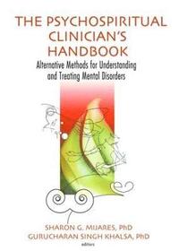 bokomslag The Psychospiritual Clinician's Handbook
